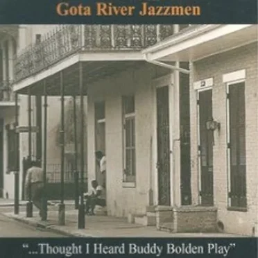 ... Thought I Heard Buddy Bolden Play