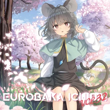 EUROBAKA ICHIDAI VOL.32