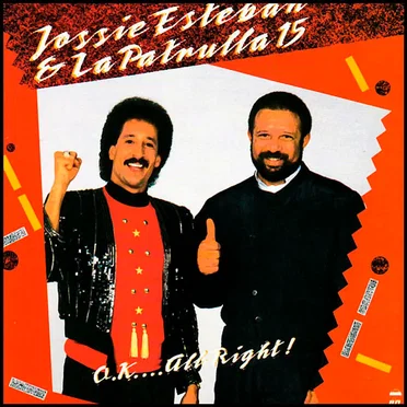 O.k.... All Right! by Jossie Esteban y La Patrulla 15 - album cover