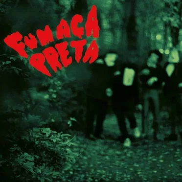 Fumaça Preta by Fumaça Preta - album cover