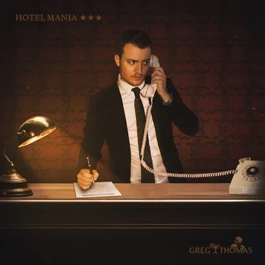 Hotel Mania ★★★ by Greg Thomas - album cover