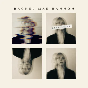 Like It Is by Rachel Mae Hannon - album cover