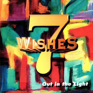 Out in the Light by 7 Wishes - album cover