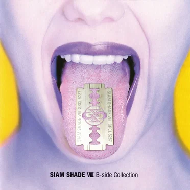 SIAM SHADE VIII B‐side Collection
