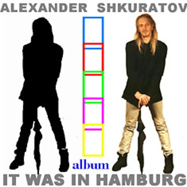 IT WAS IN HAMBURG