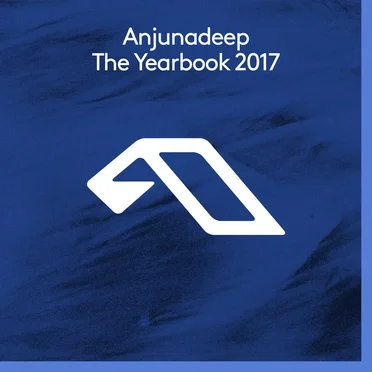 Anjunadeep: The Yearbook 2017 by Various Artists - album cover