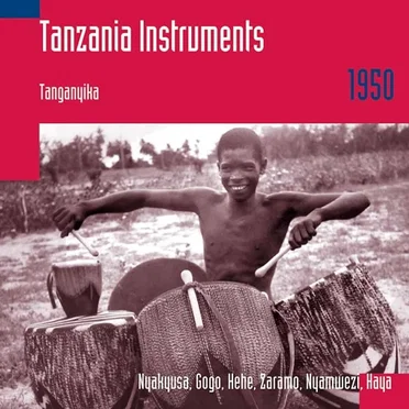 Tanzania Instruments: Tanganyika, 1950 by Various Artists - album cover