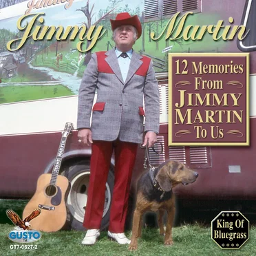 12 Memories From Jimmy Martin to Us