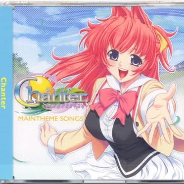 Chanter -キミの歌がとどいたら- MAINTHEME SONGS