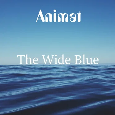 The Wide Blue