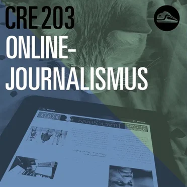 CRE203 Online-Journalismus by Tim Pritlove - album cover