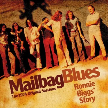 Mailbag Blues - Ronnie Biggs' Story by Bruce Henry - album cover
