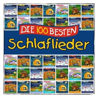 Die 100 besten Schlaflieder