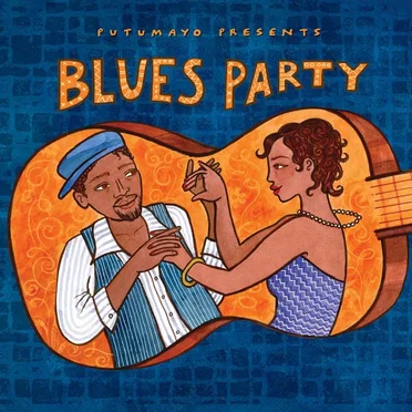 Putumayo Presents: Blues Party by Various Artists - album cover