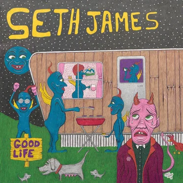 Good Life by Seth James - album cover