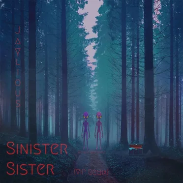 Sinister Sister (VIP Remix)
