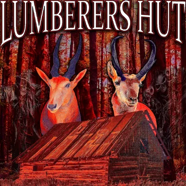 LUMBERERS HUT MIXTAPE