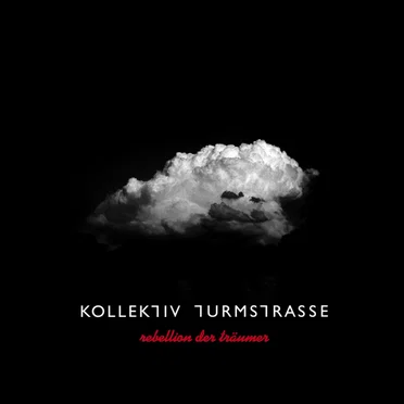 Rebellion der Träumer by Kollektiv Turmstrasse - album cover