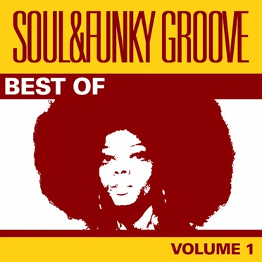 Best Of Soul & Funky Groove Vol. 1 by Various Artists - album cover