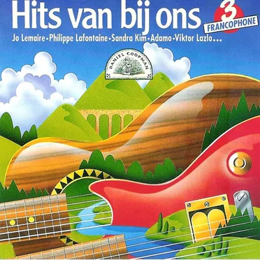 Hits van bij ons 3: Francophone by Various Artists - album cover
