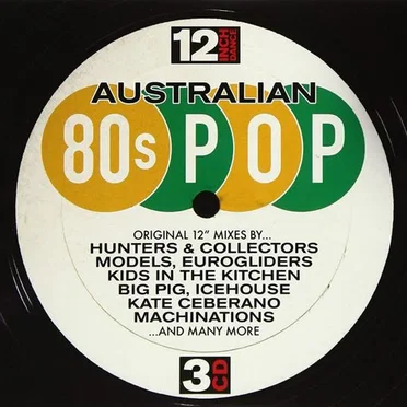 12 Inch Dance: Australian 80s Pop by Various Artists - album cover