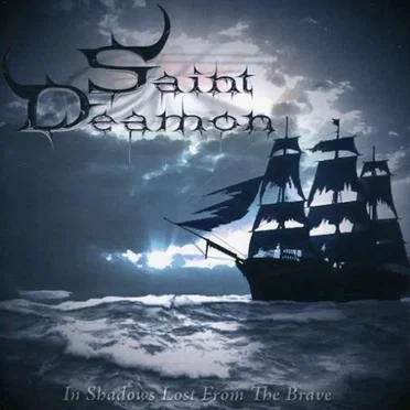 In Shadows Lost From the Brave by Saint Deamon - album cover
