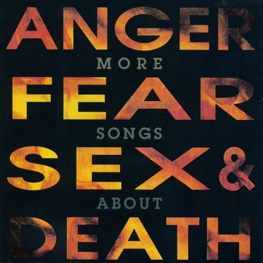 More Songs About Anger, Fear, Sex, & Death by Various Artists - album cover