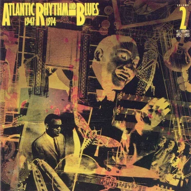 Atlantic Rhythm and Blues 1947-1974, Volume 2: 1952-1955 by Various Artists - album cover