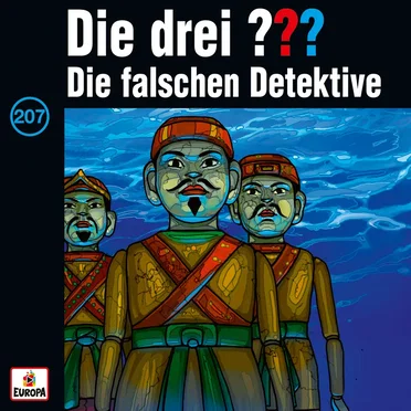 Die drei ??? 207: Die falschen Detektive by Die drei ??? - album cover