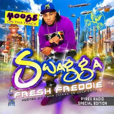 Swagga Fresh Freddie by Mouse On Tha Track - album cover