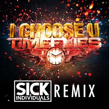 I Choose U (Sick Individuals remix)