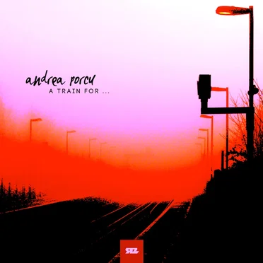A Train For… by Andrea Porcu - album cover