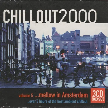 Chillout2000 volume 5 ...mellow in Amsterdam by Various Artists - album cover