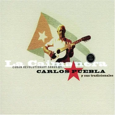 La Caimanera by Carlos Puebla y sus Tradicionales - album cover