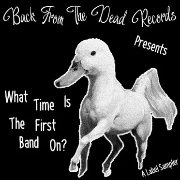 What Time Is the First Band On? by Various Artists - album cover
