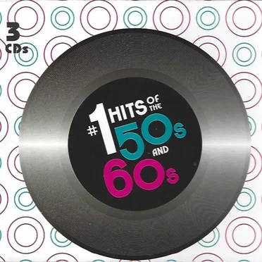 #1 Hits of the 50s & 60s by Various Artists - album cover