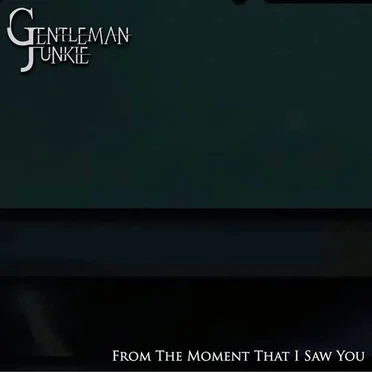 From The Moment That I Saw You