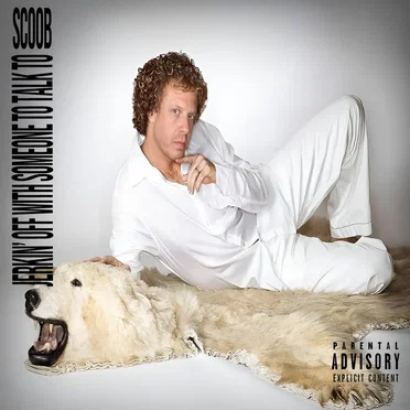 Jerking Off With Someone To Talk To by scoob - album cover