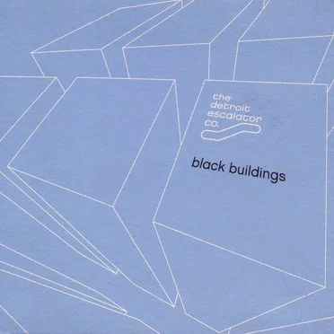 Black Buildings by The Detroit Escalator Co. - album cover