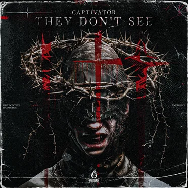 They Don't See by Captivator - album cover