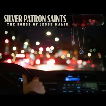 Silver Patron Saints: The Songs of Jesse Malin by Various Artists - album cover