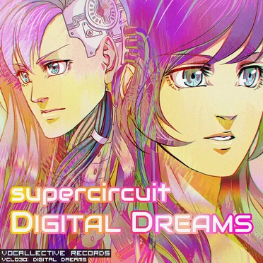 Digital Dreams by supercircuit - album cover
