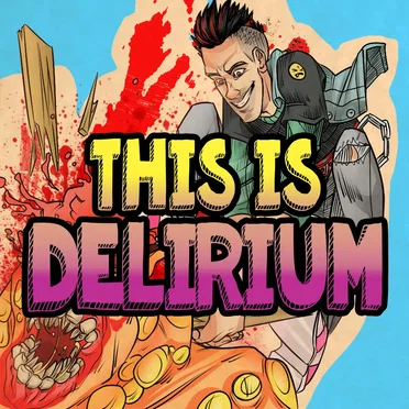 This Is Delirium