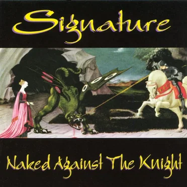 Naked Against The Knight by Signature - album cover