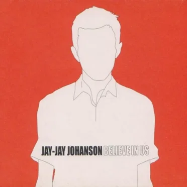 Believe in Us by Jay-Jay Johanson - album cover