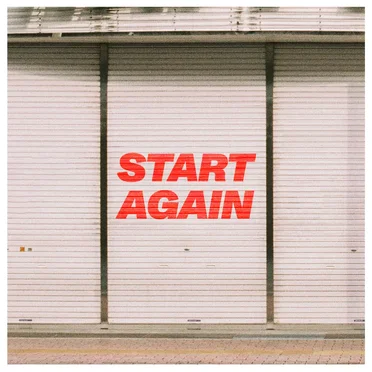 Start Again (Edit)