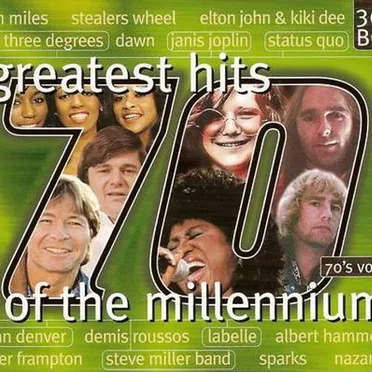 Greatest Hits of the Millennium: 70’s, Volume 2 by Various Artists - album cover