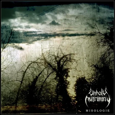 Misologie by Unholy Matrimony - album cover