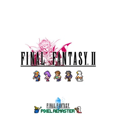 FINAL FANTASY II PIXEL REMASTER Original Soundtrack