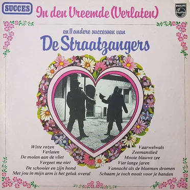 In den vreemde (verlaten) en 11 andere successen van De Straatzangers